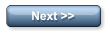 Next >>