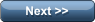 Next >>